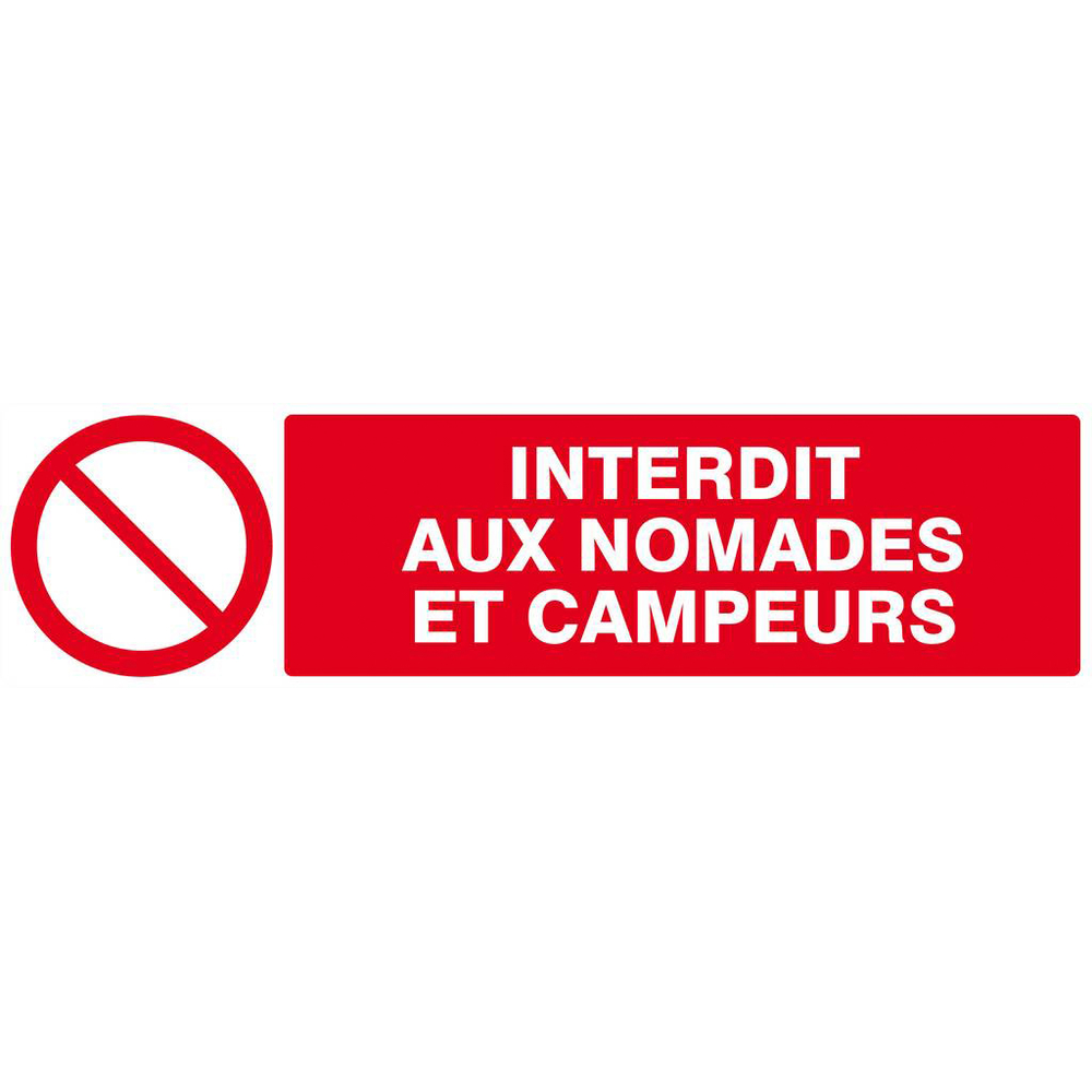 Panneau rigide INTERDIT AUX NOMADES ET CAMPEURS 200x52mm TALIAPLAST - 620211