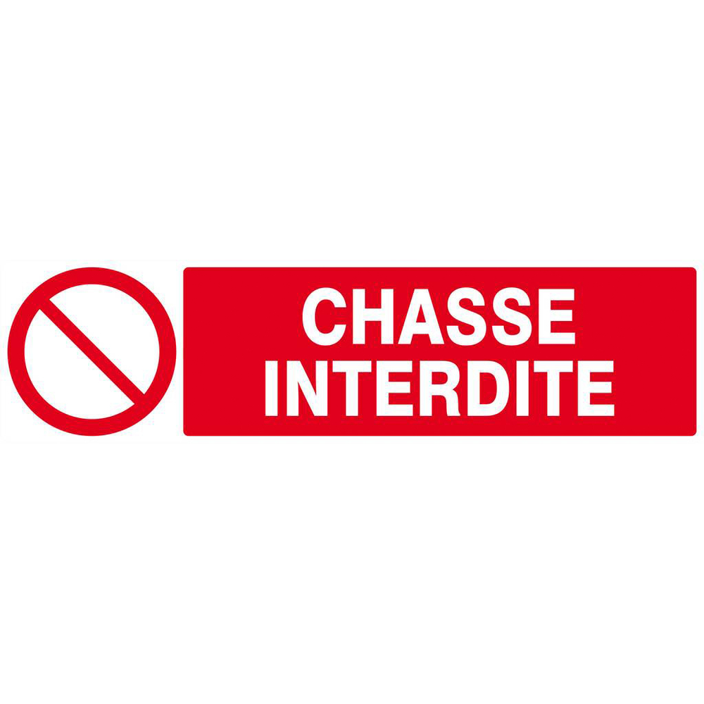 Panneau rigide CHASSE INTERDITE 200x52mm TALIAPLAST - 620219