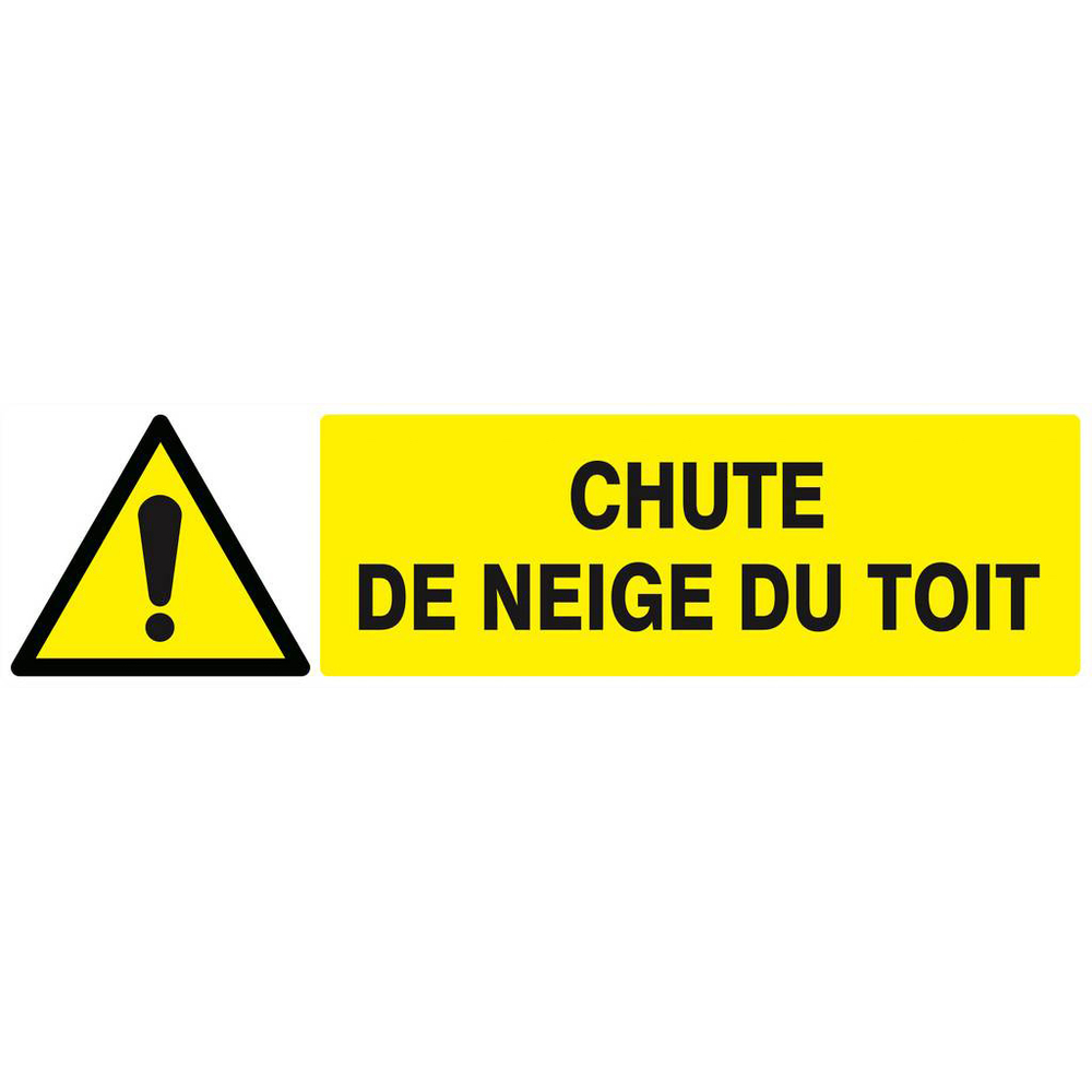 Panneau rigide DANGER CHUTE DE NEIGE DU TOIT 200x52mm TALIAPLAST - 620320