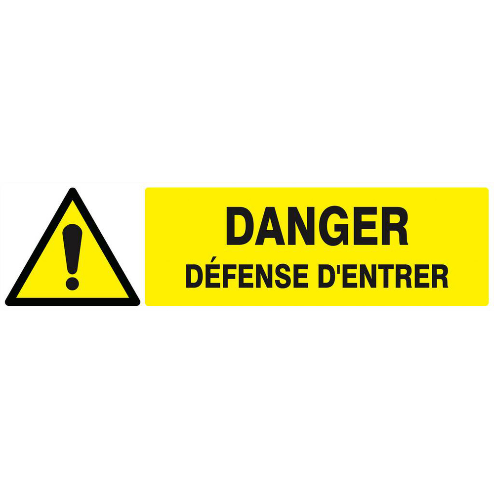 Panneau rigide DANGER DEFENSE D'ENTRER 200x52mm TALIAPLAST - 620325
