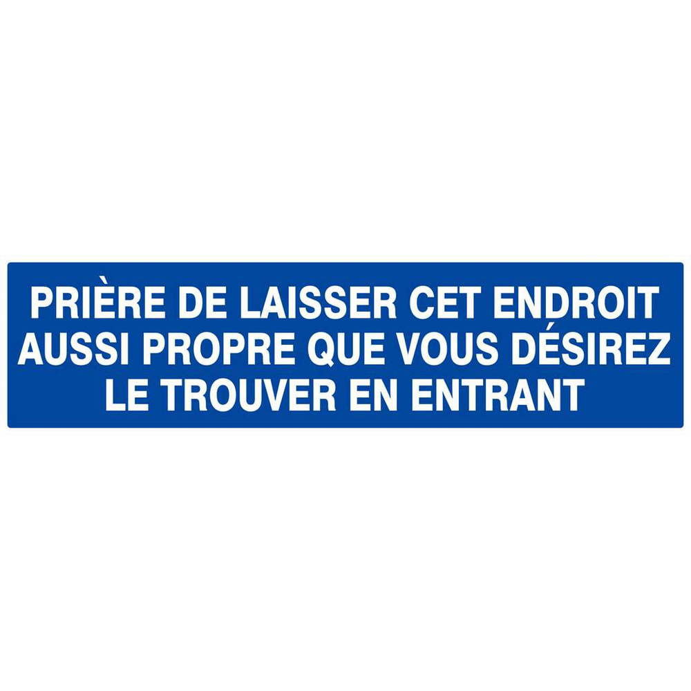 Panneau rigide PRIERE DE LAISSER CET ENDROIT AUSSI PROPRE... 200x52mm TALIAPLAST - 620641