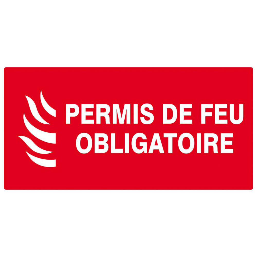 PERMIS DE FEU OBLIGATOIRE 330x200mm TALIAPLAST - 621119