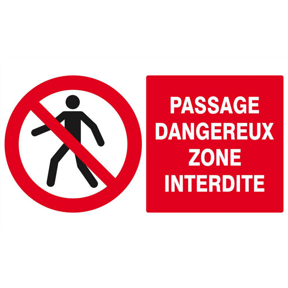 Panneau rigide PASSAGE DANGEREUX ZONE INTERDITE 330x200mm TALIAPLAST - 621203