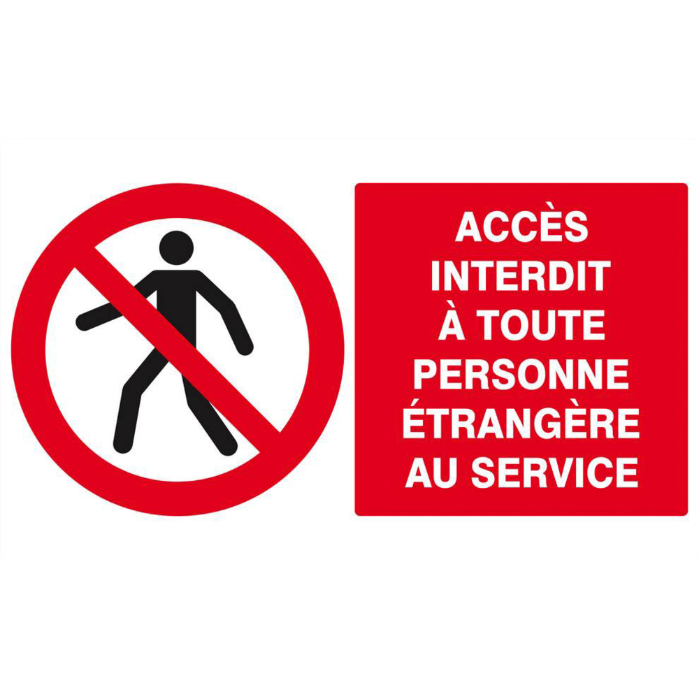 Panneau rigide ACCES INTERDIT TTE PERS. ETRANGERE AU SERVICE 330x200mm TALIAPLAST - 621204