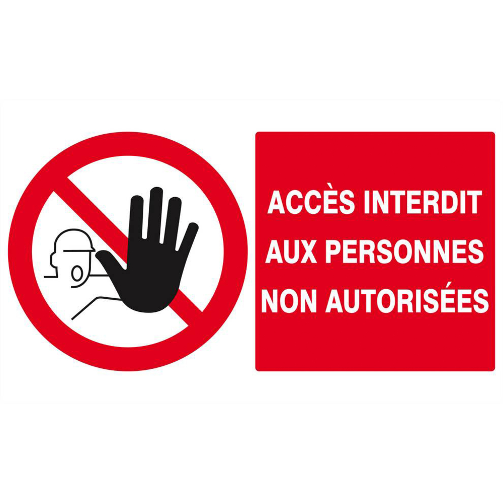 Panneau rigide ACCES INTERDIT AUX PERSONNES NON AUTORISEES 330x200mm TALIAPLAST - 621210