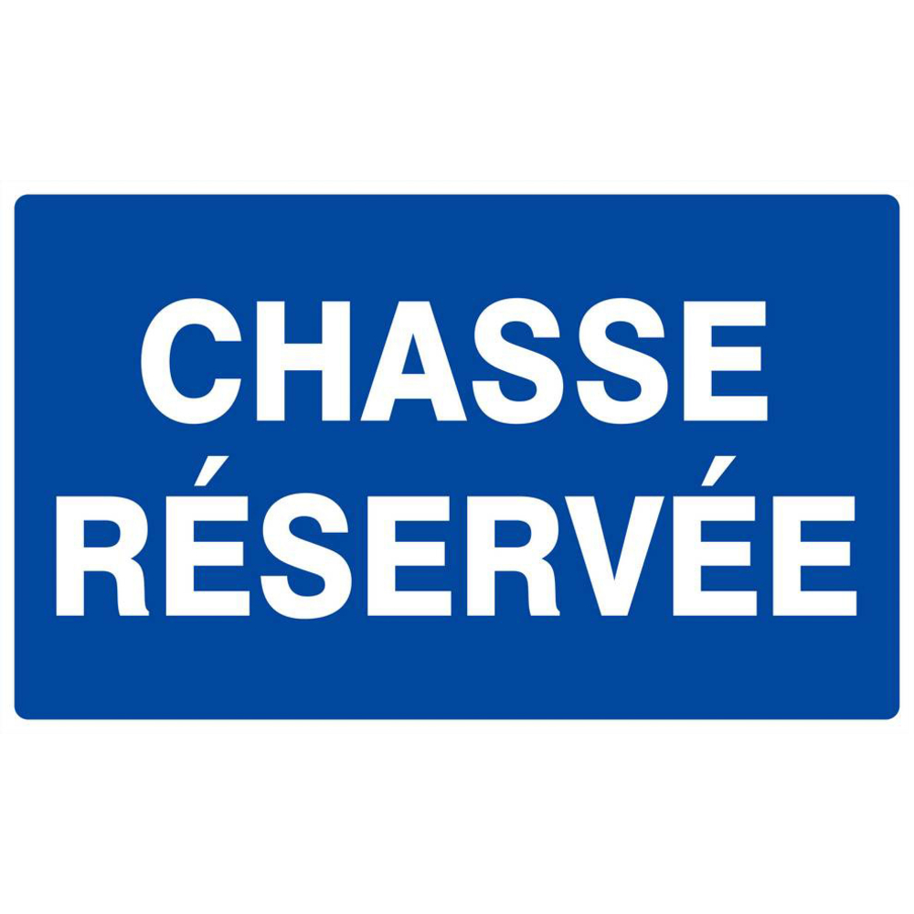 Panneau rigide CHASSE RESERVEE 330x200mm TALIAPLAST - 621612