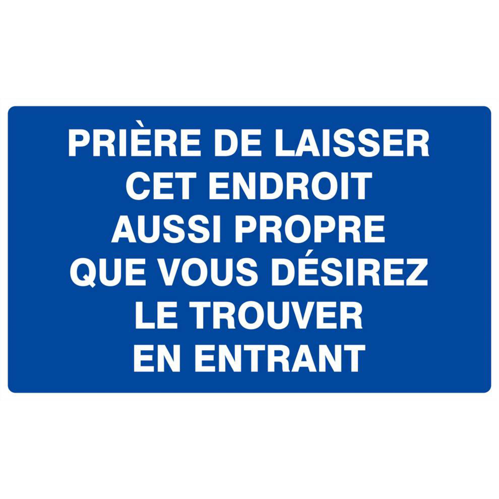 Panneau rigide PRIERE DE LAISSER CET ENDROIT AUSSI PROPRE... 330x200mm TALIAPLAST - 621641