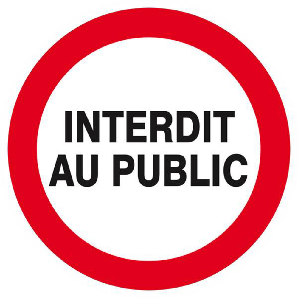 Panneau rigide INTERDIT AU PUBLIC D.300mm TALIAPLAST - 622218