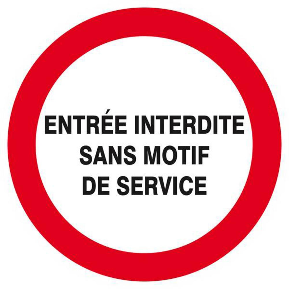 Panneau rigide ENTREE INTERDITE SANS MOTIF DE SERVICE D.300mm TALIAPLAST - 622224