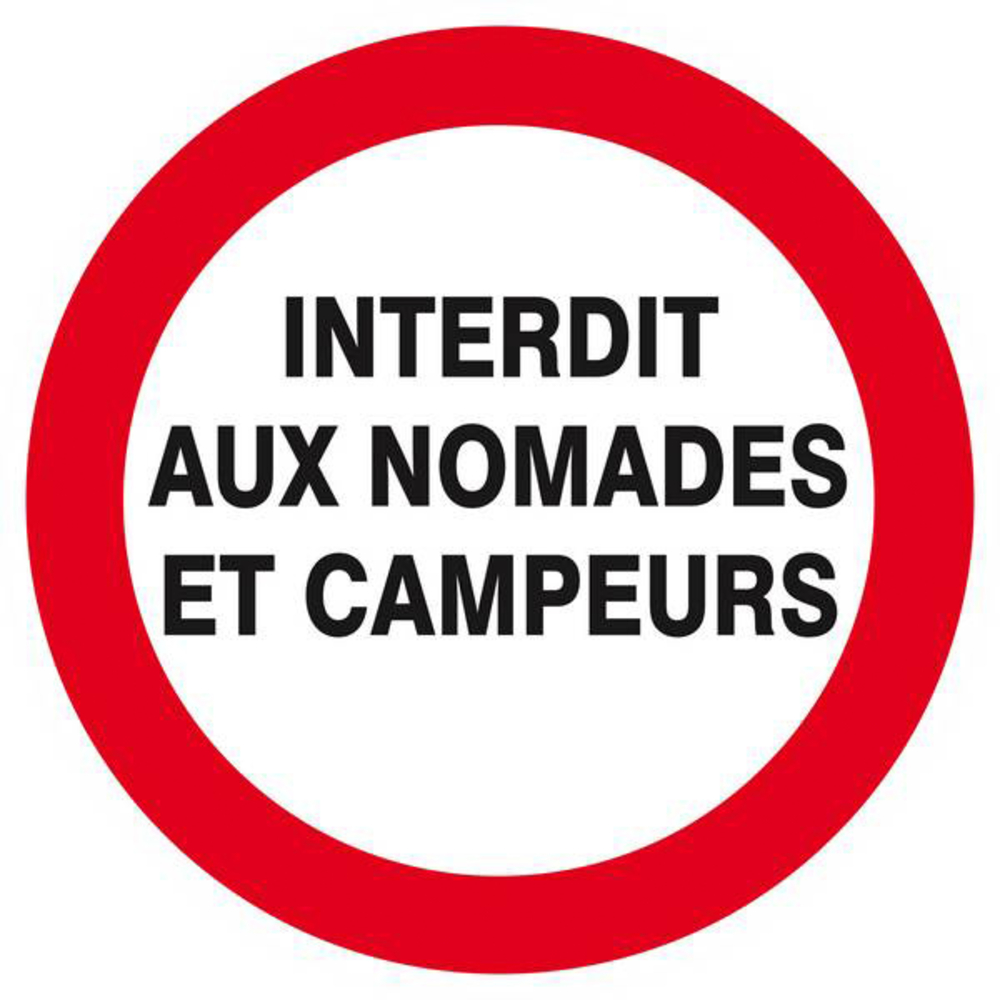 Panneau rigide INTERDIT AUX NOMADES ET CAMPEURS D.300mm TALIAPLAST - 622225