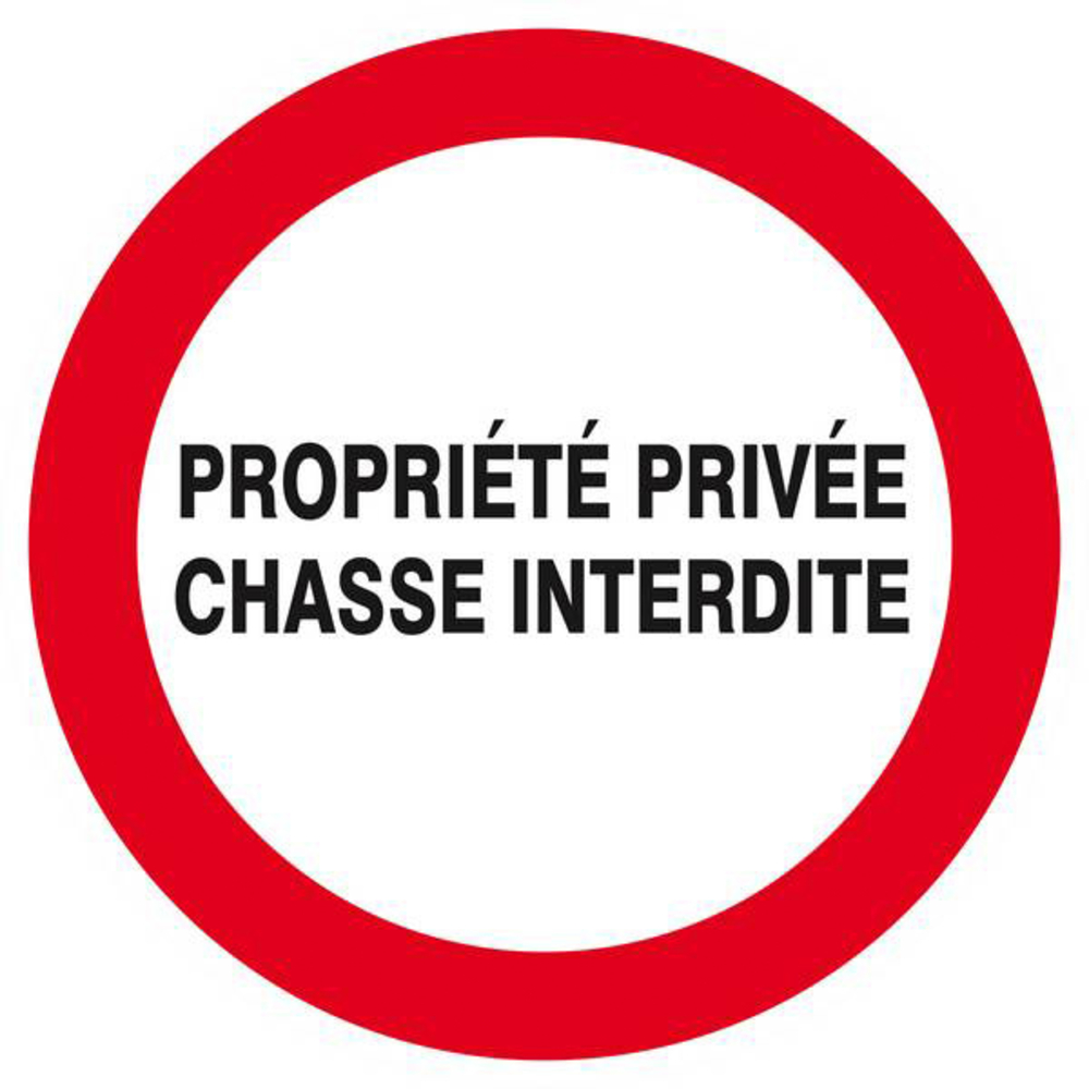 Panneau rigide PROPRIETE PRIVEE CHASSE INTERDITE D.300mm TALIAPLAST - 622233