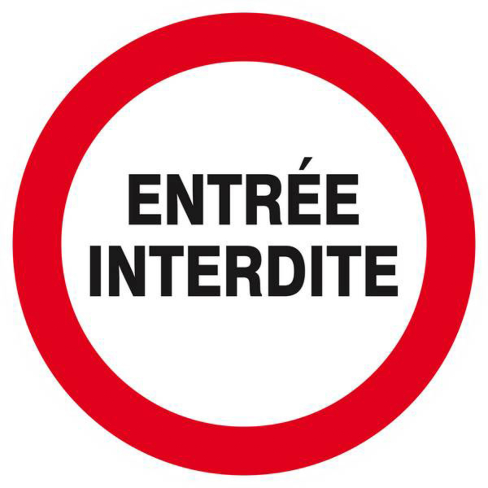 Panneau rigide ENTREE INTERDITE D.300mm TALIAPLAST - 622242