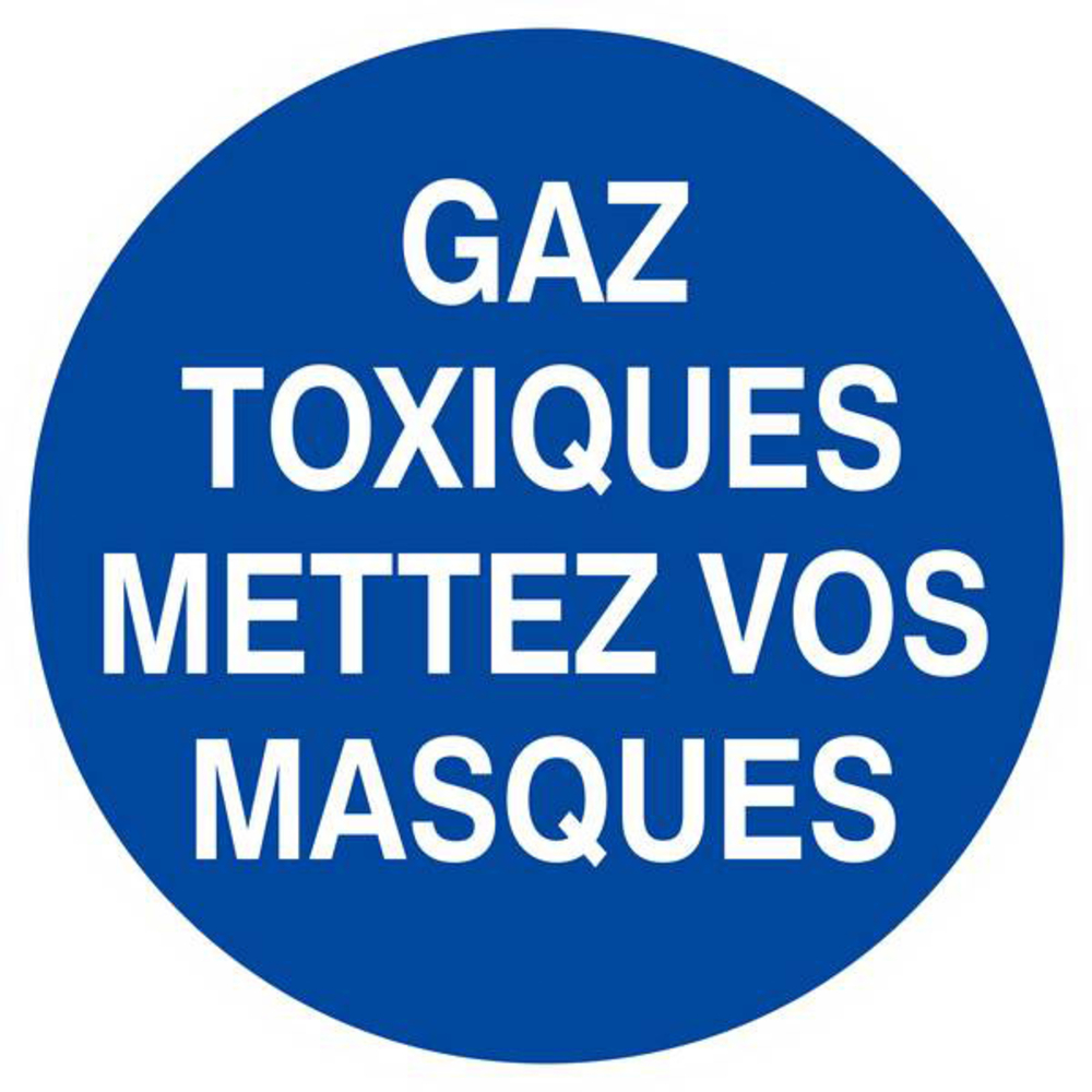 Panneau rigide GAZ TOXIQUES, METTEZ VOS MASQUES D.300mm TALIAPLAST - 622534
