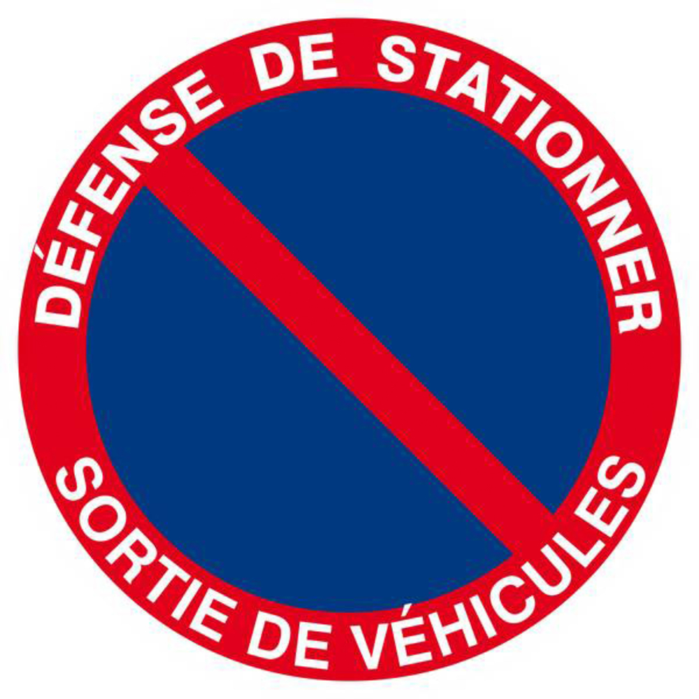 Panneau rigide DEFENSE DE STATIONNER SORTIE DE VEHICULES D.420mm TALIAPLAST - 623209