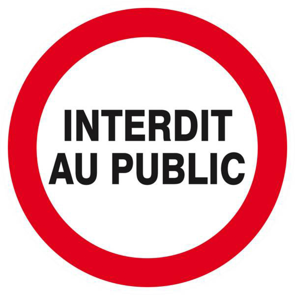 Panneau rigide INTERDIT AU PUBLIC D.420mm TALIAPLAST - 623217