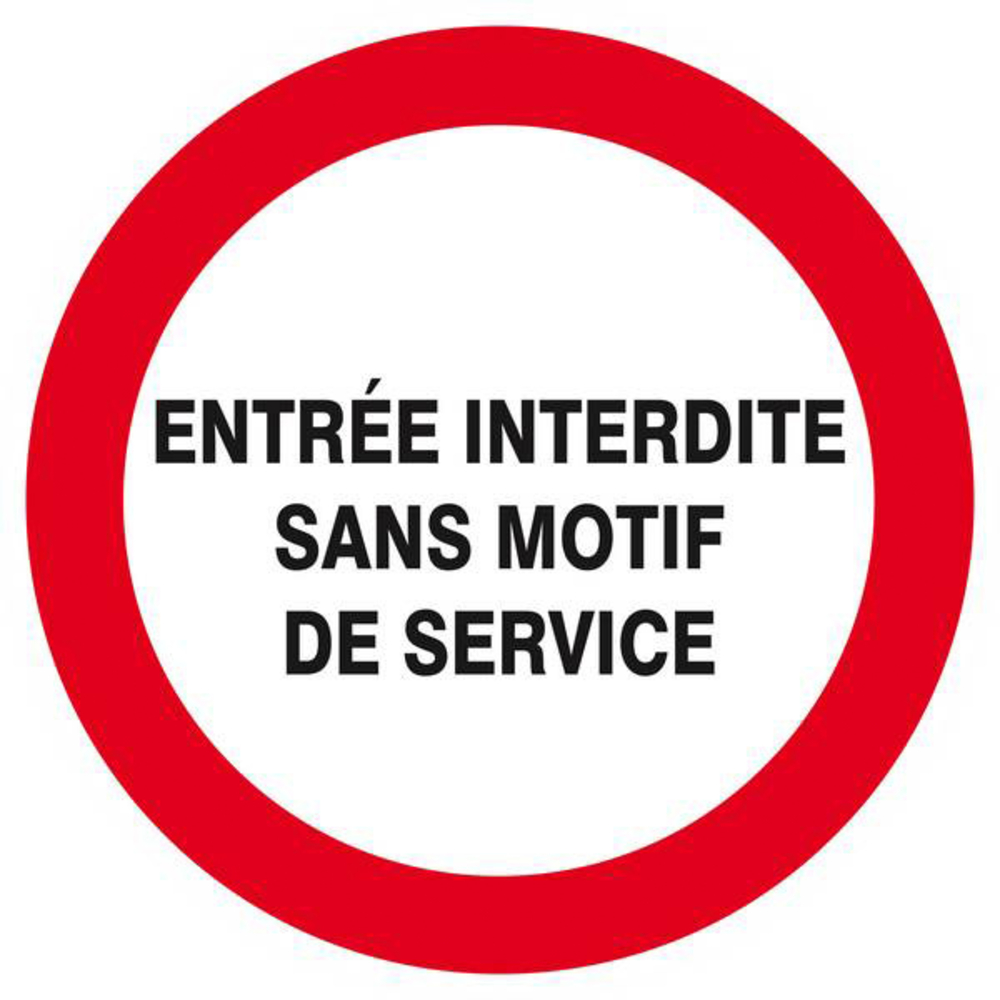 Panneau rigide ENTREE INTERDITE SANS MOTIF DE SERVICE D.420mm TALIAPLAST - 623225