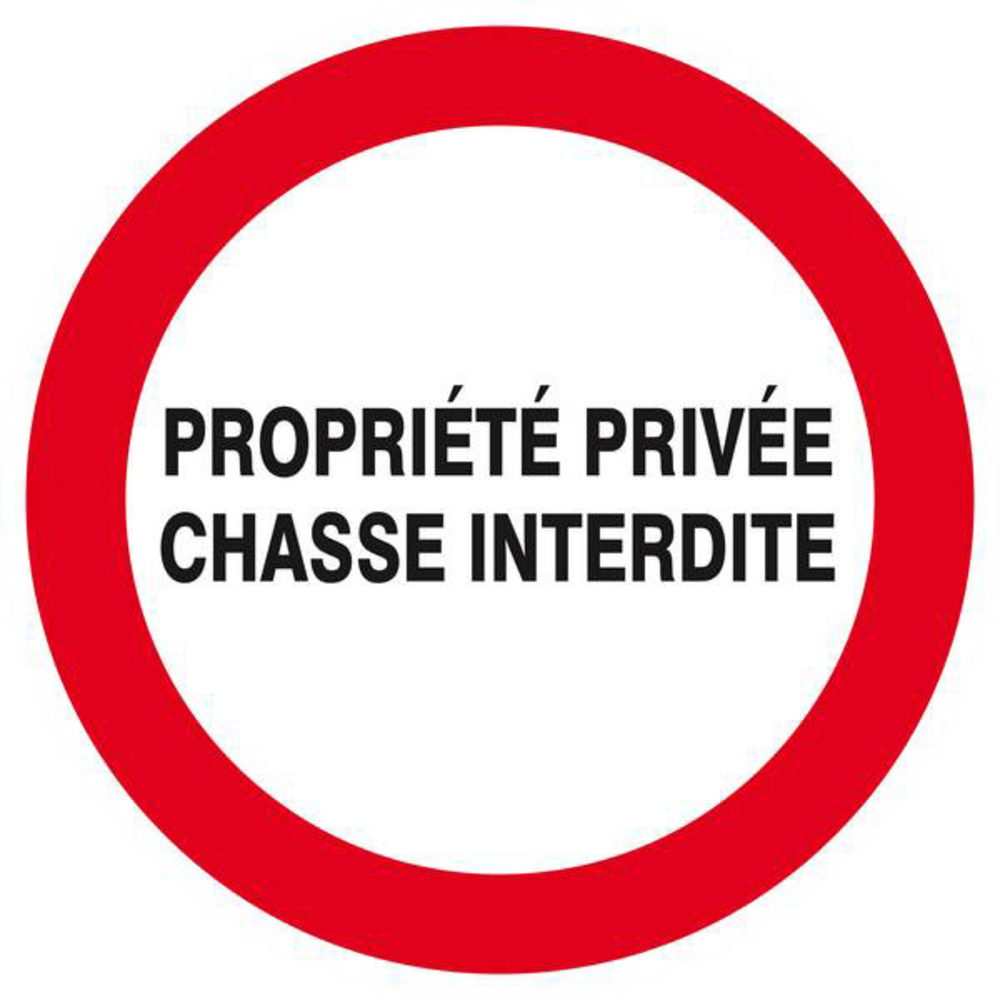 Panneau rigide PROPRIETE PRIVEE CHASSE INTERDITE D.420mm TALIAPLAST - 623234