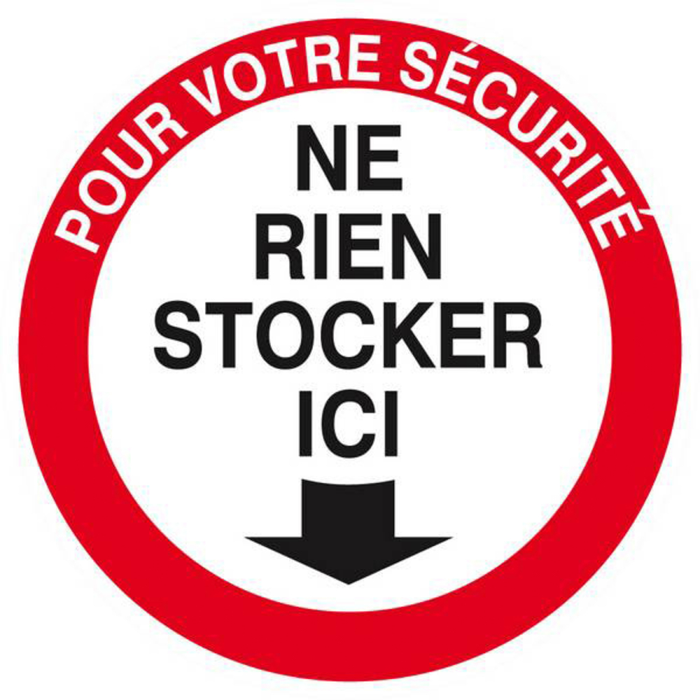 Panneau rigide POUR VOTRE SECURITE NE RIEN STOCKER ICI D.80mm TALIAPLAST - 624207