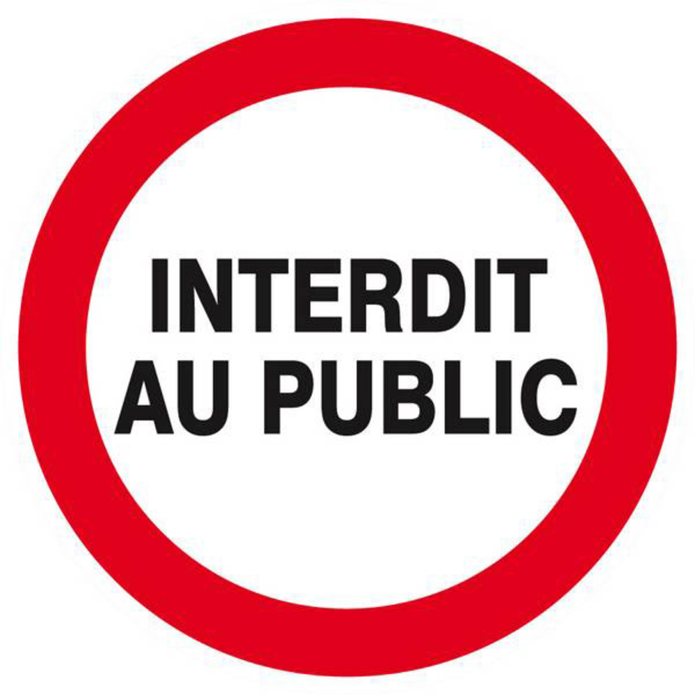 Panneau rigide INTERDIT AU PUBLIC D.80mm TALIAPLAST - 624220