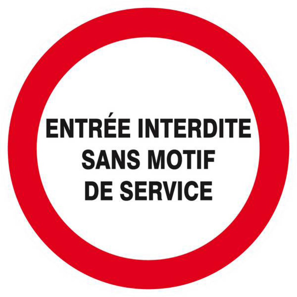 Panneau rigide ENTREE INTERDITE SANS MOTIF DE SERVICE D.80mm TALIAPLAST - 624228