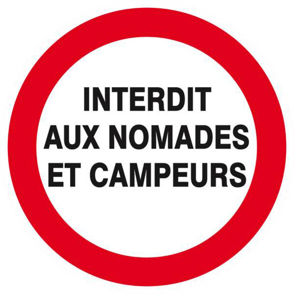 Panneau rigide INTERDIT AUX NOMADES ET CAMPEURS D.80mm TALIAPLAST - 624229