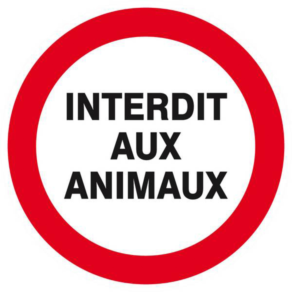 Panneau rigide INTERDIT AUX ANIMAUX D.80mm TALIAPLAST - 624231