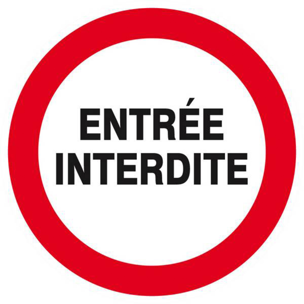 Panneau rigide ENTREE INTERDITE D.80mm TALIAPLAST - 624244