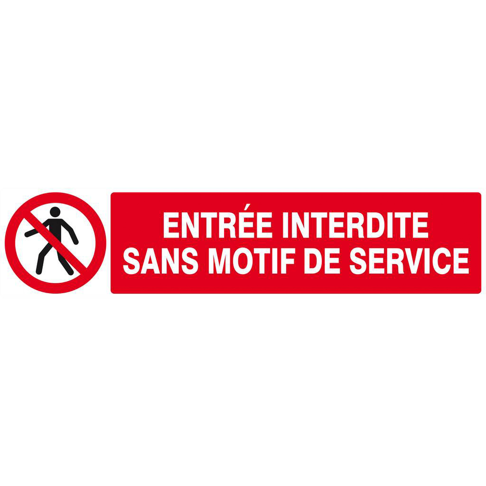 Panneau rigide ENTREE INTERDITE SANS MOTIF DE SERVICE 330x75mm TALIAPLAST - 625206