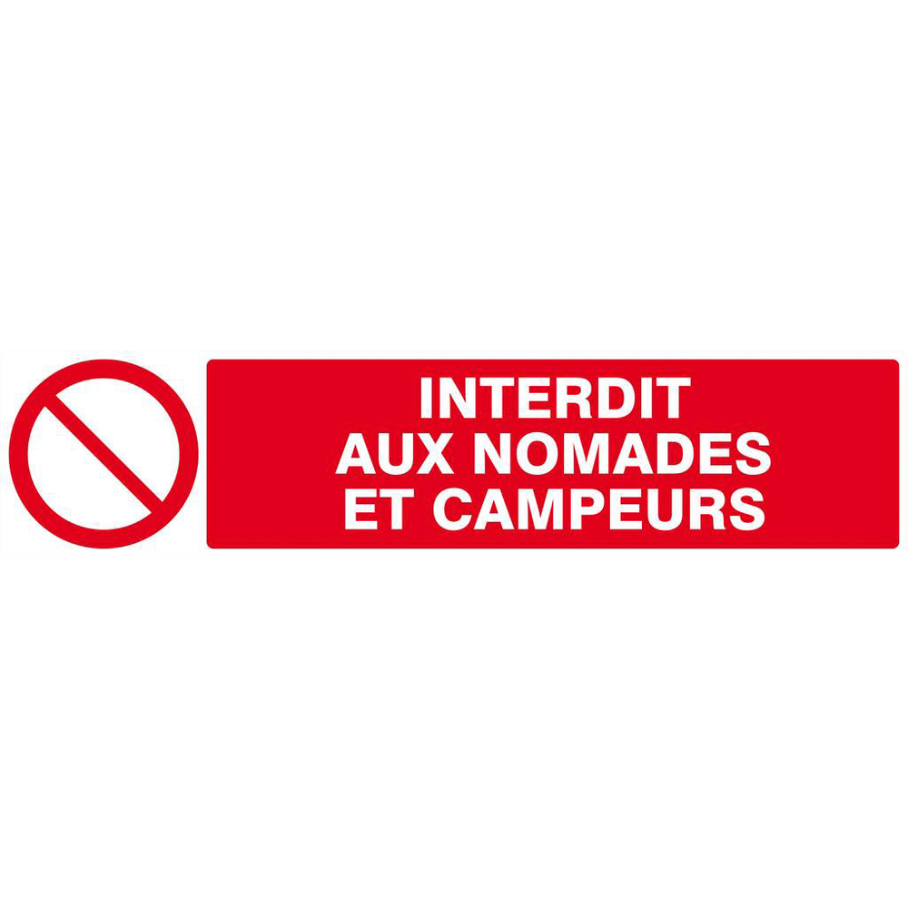 Panneau rigide INTERDIT AUX NOMADES ET CAMPEURS 330x75mm TALIAPLAST - 625211