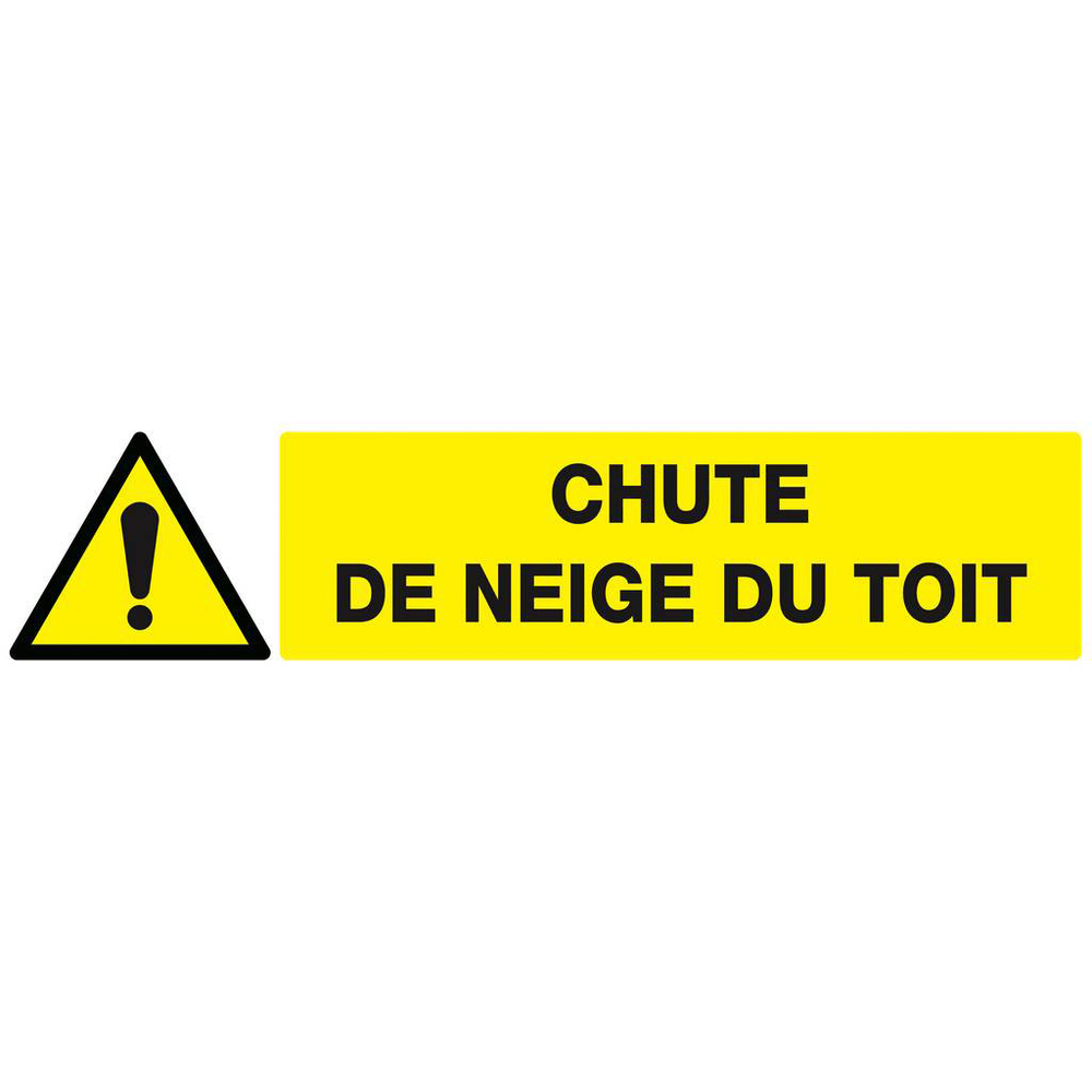 Panneau rigide DANGER CHUTE DE NEIGE DU TOIT 330x75mm TALIAPLAST - 625320
