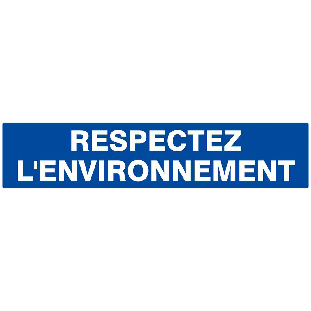 Panneau rigide RESPECTEZ L' ENVIRONNEMENT 330X75MM TALIAPLAST - 625649