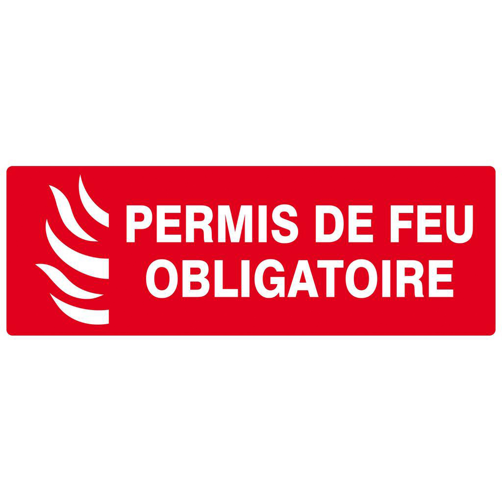 PANNEAU PERMIS DE FEU OBLIGATOIRE 330X120MM TALIAPLAST - 626119