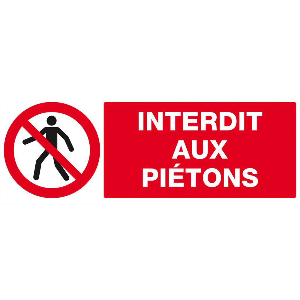 Panneau rigide INTERDIT AUX PIETONS 330X120MM TALIAPLAST - 626201