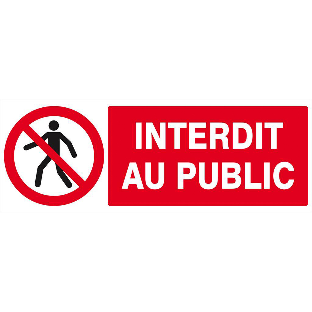 Panneau rigide INTERDIT AU PUBLIC 330X120MM TALIAPLAST - 626208