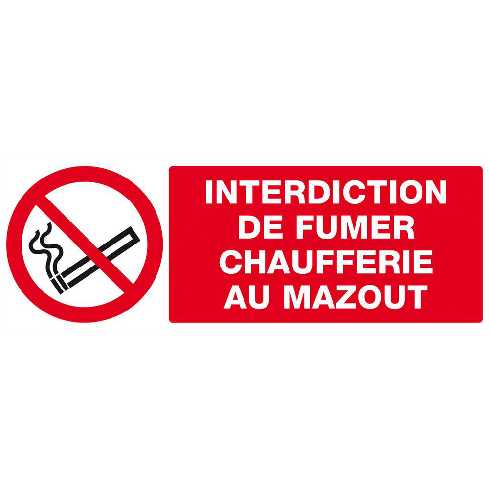 Panneau rigide INTERDICTION DE FUMER CHAUFFERIE AU MAZOUT 330X120MM TALIAPLAST - 626223