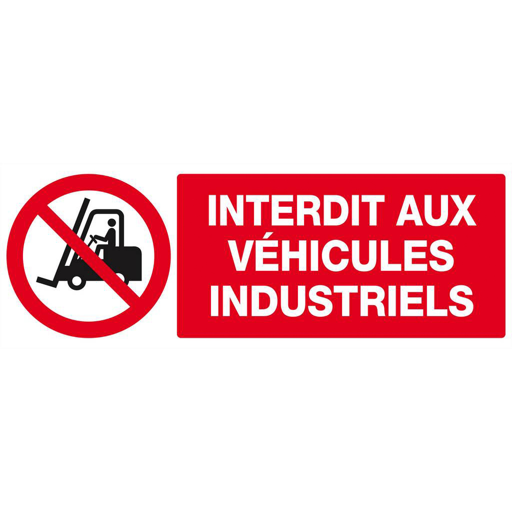 Panneau rigide INTERDIT AUX VEHICULES INDUSTRIELS 330X120MM TALIAPLAST - 626228