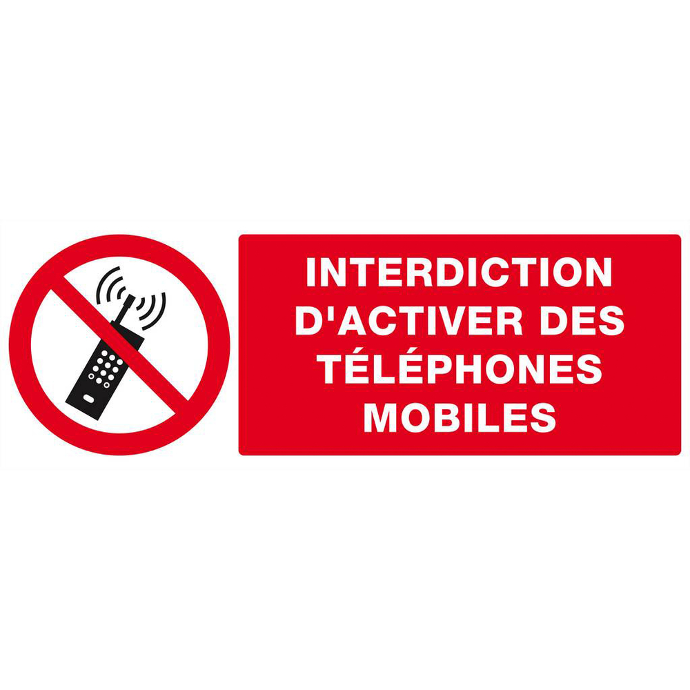 Panneau rigide INTERDICTION D'ACTIVER DES TELEPHONES MOBILES 330x120mm TALIAPLAST - 626233