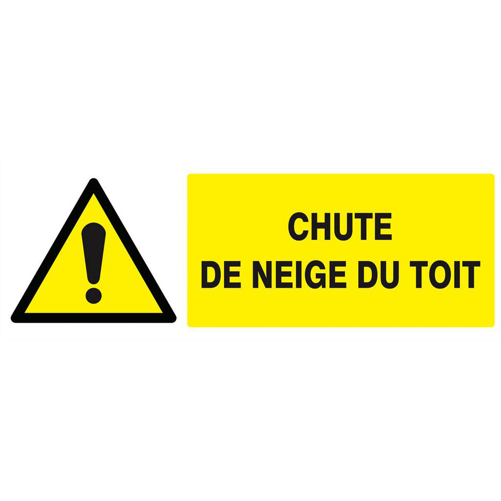 Panneau rigide DANGER CHUTE DE NEIGE DU TOIT 330X120MM TALIAPLAST - 626320