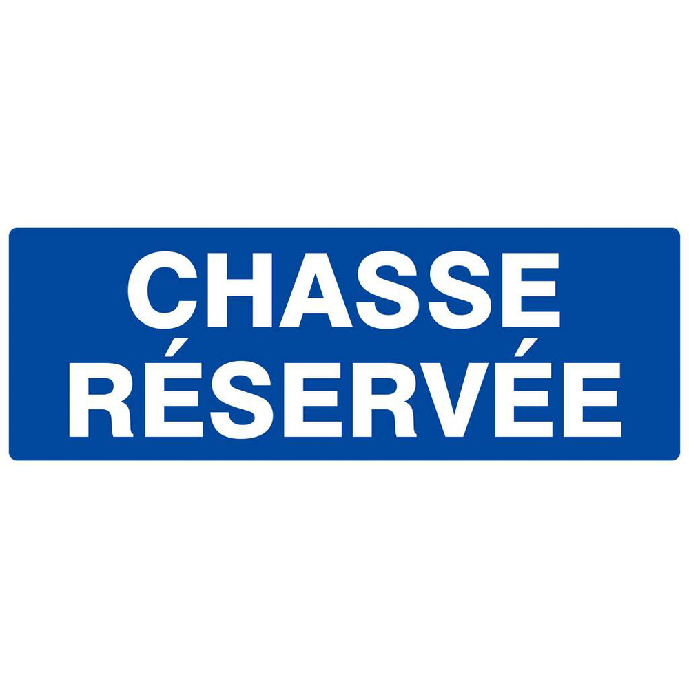 Panneau rigide CHASSE RESERVEE 330X120MM TALIAPLAST - 626639