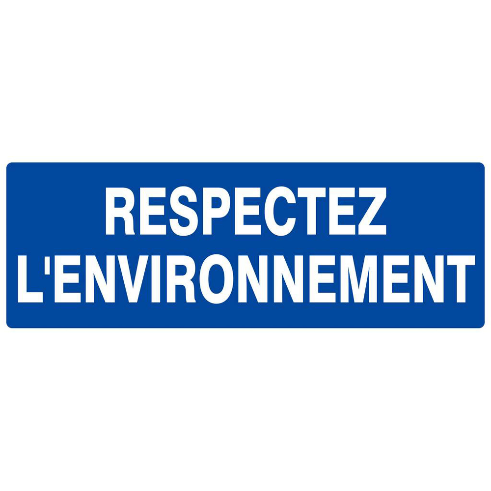 Panneau rigide RESPECTEZ L'ENVIRONNEMENT 330X120MM TALIAPLAST - 626649