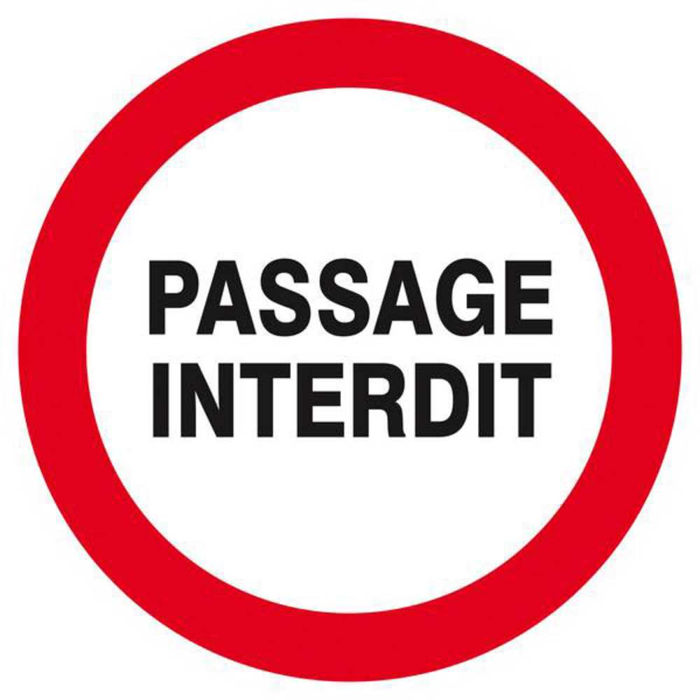 Panneau rigide PASSAGE INTERDIT Ø180MM TALIAPLAST - 627222