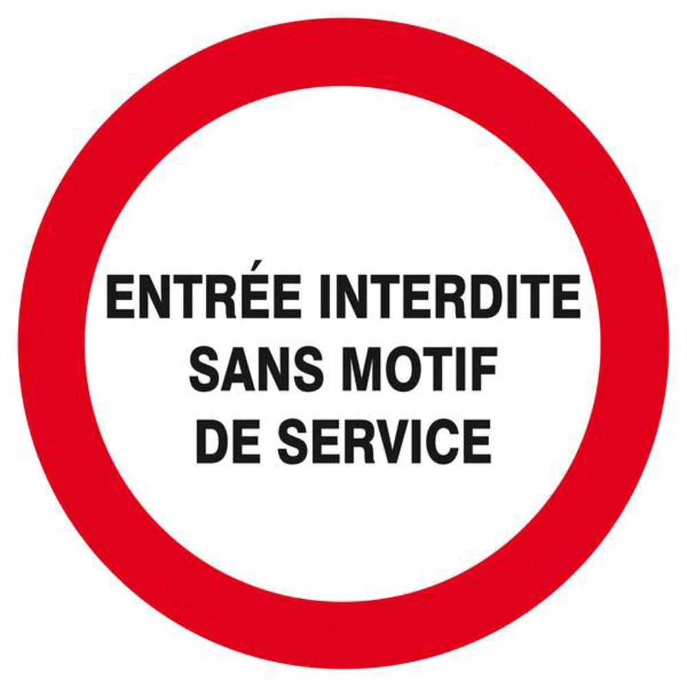 Panneau rigide ENTREE INTERDITE SANS MOTIF DE SERVICE Ø180MM TALIAPLAST - 627229
