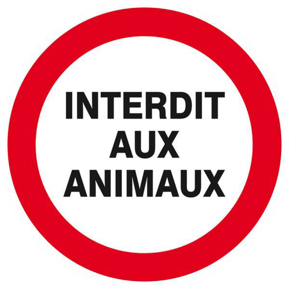 Panneau rigide INTERDIT AUX ANIMAUX Ø180MM TALIAPLAST - 627232