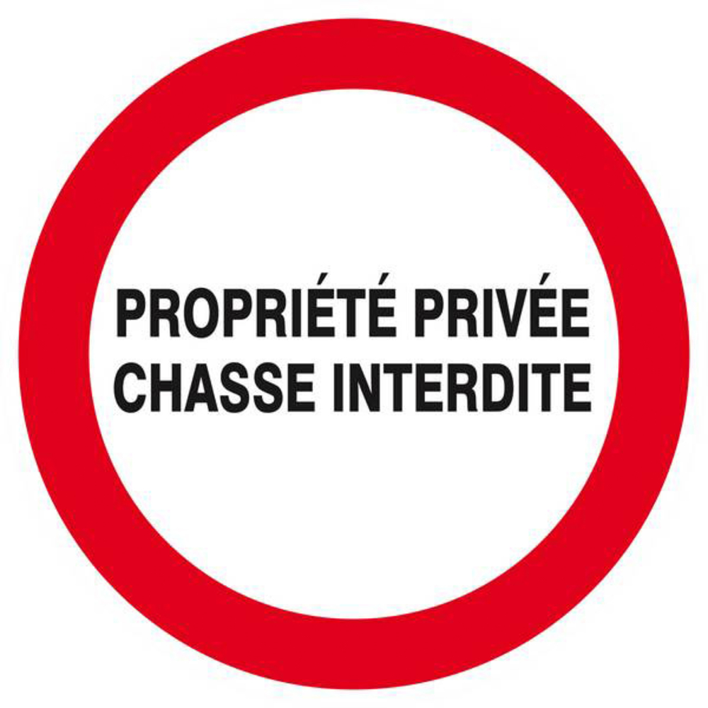 Panneau rigide PROPRIETE PRIVEE CHASSE INTERDITE Ø180MM TALIAPLAST - 627238