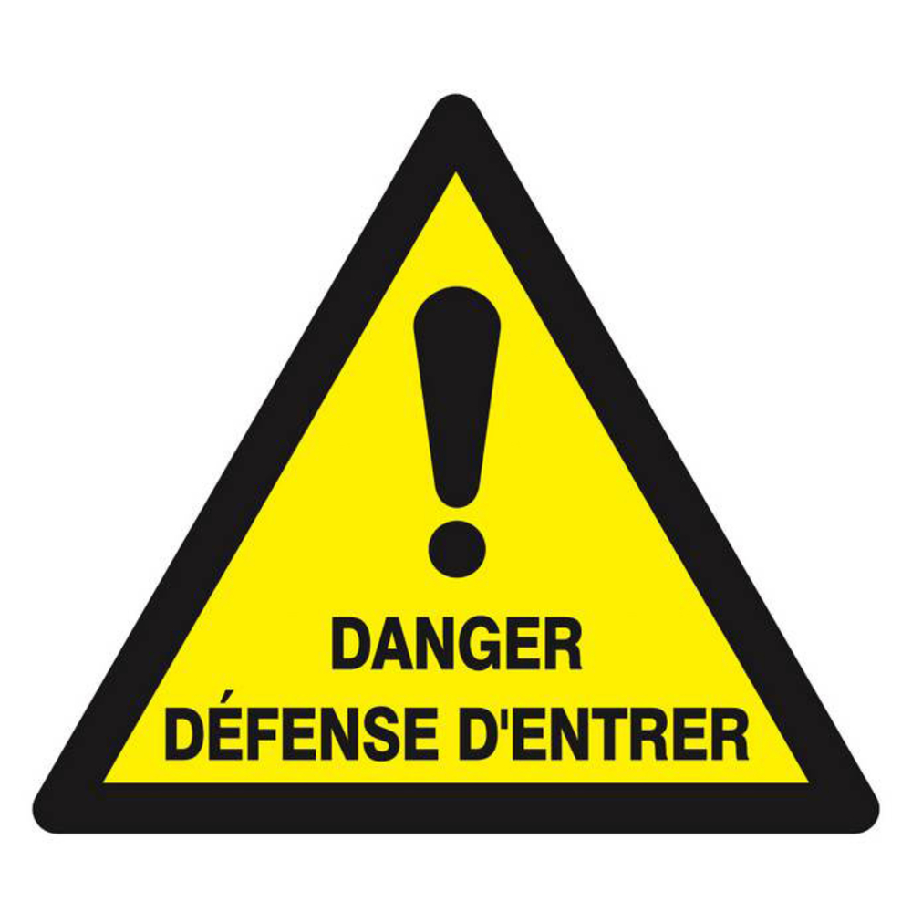 Panneau rigide DANGER DEFENSE D'ENTRER 100X100X100MM TALIAPLAST - 629961