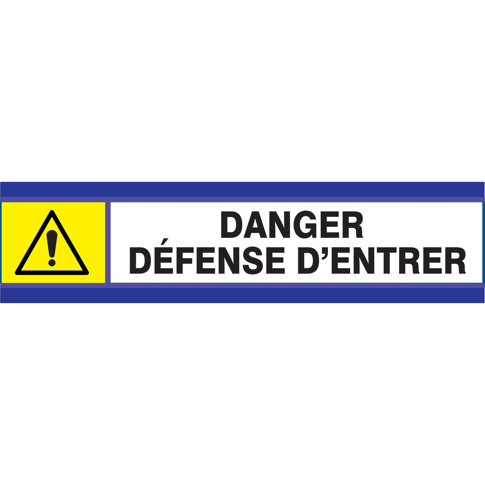 PANNEAU DANGER DEFENSE D'ENTRER D-SIGN 180X45MM TALIAPLAST - 630305