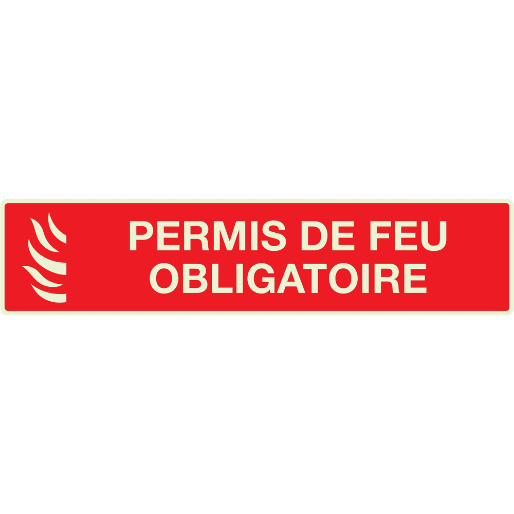 PANNEAU PERMIS DE FEU OBLIGATOIRE LUMINESCENT 330X75MM TALIAPLAST - 635119