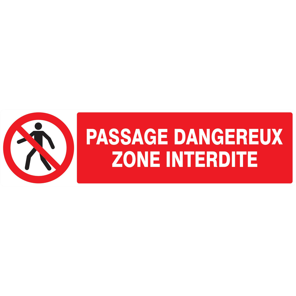 Panneau adhésif PASSAGE DANGEREUX ZONE INTERDITE 200X52MM TALIAPLAST - 720203