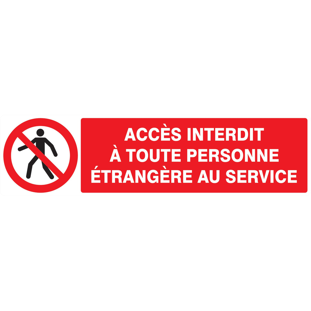 Panneau adhésif ACCES INTERDIT TTE PERS. ETRANGERE AU SERVICE 200x52mm TALIAPLAST - 720204