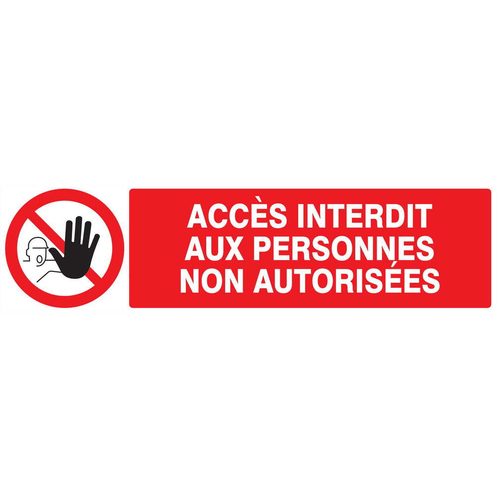 Panneau adhésif ACCES INTERDIT AUX PERSONNES NON AUTORISEES 200X52MM TALIAPLAST - 720210